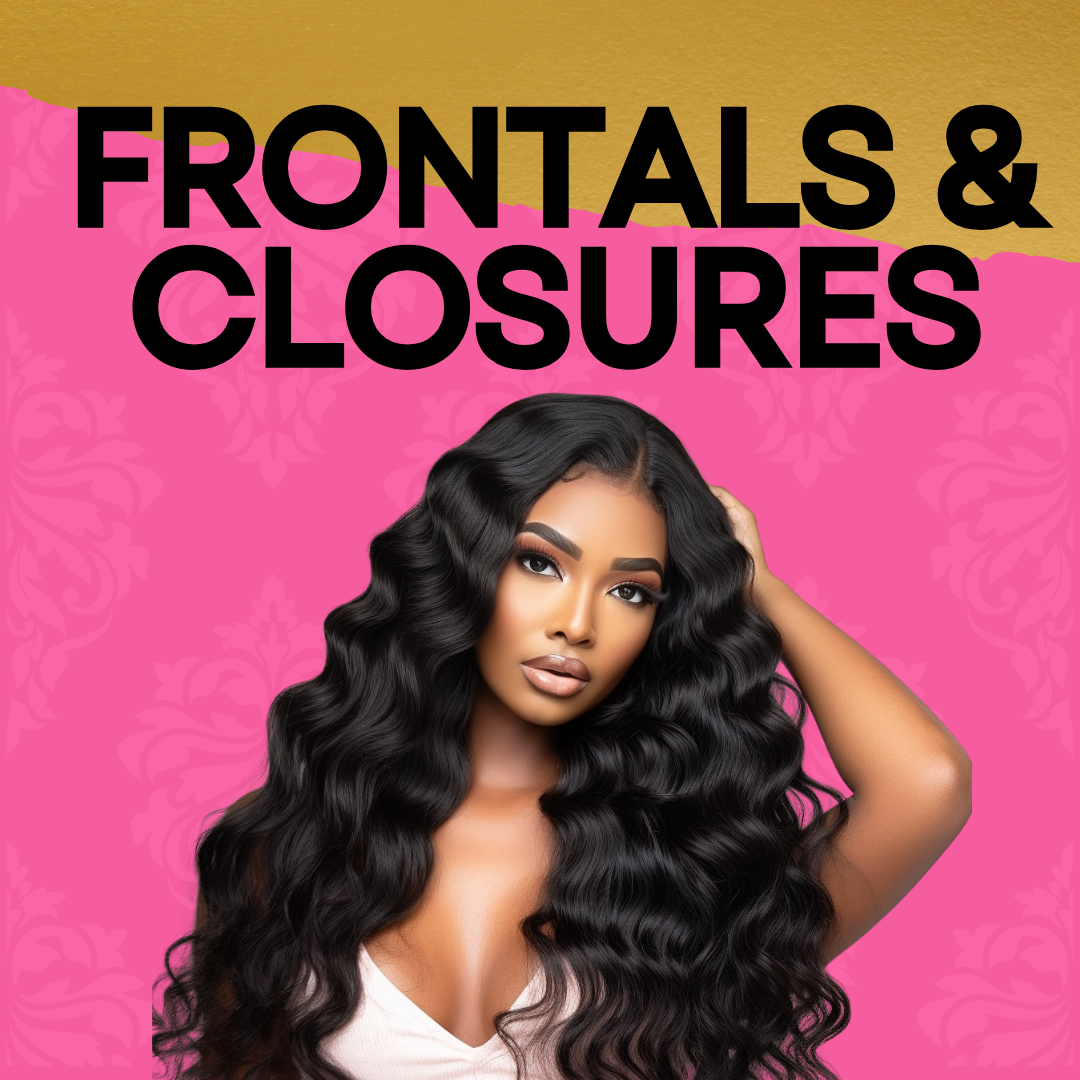 Frontals & Closures
